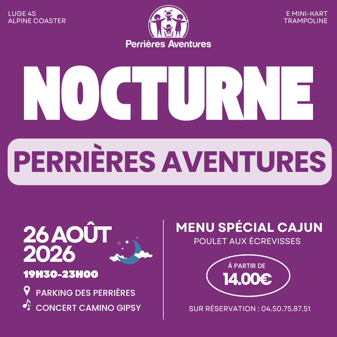 Nocturne Perrières Aventures - Les Gets Nocturne Espace Ludique